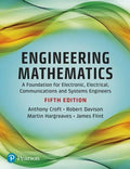 Engineering Mathematics A Foundation For Electronic Electrical Communications And Systems Engineers 5Th Edition