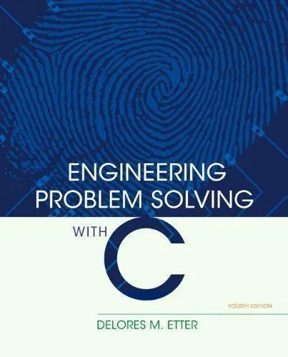 Engineering Problem Solving With C
