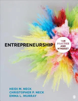 Entrepreneurship The Practice And Mindset