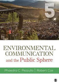 Environmental Communication And The Public Sphere 5Th Edition