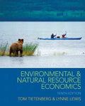 Environmental Natural Resource Economics 10Th Edition