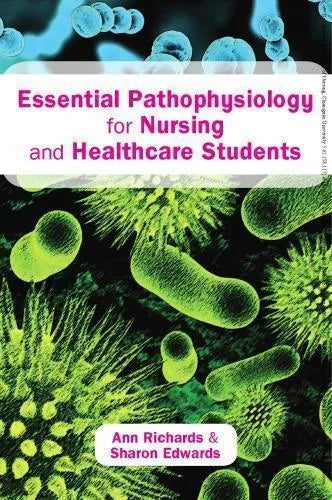 Essential Pathophysiology For Nursing And Healthcare Students
