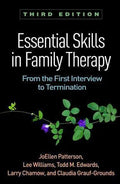 Essential Skills In Family Therapy From The First Interview To Termination 3Rd Edition