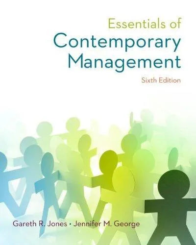 Essentials Of Contemporary Management 6Th Edition