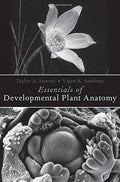 Essentials Of Developmental Plant Anatomy
