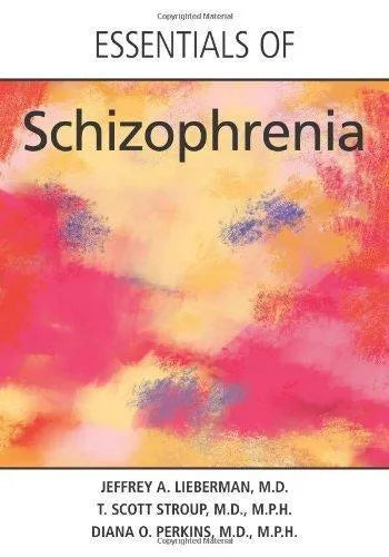 Essentials Of Schizophrenia