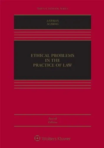 Ethical Problems In The Practice Of Law 4Th Edition