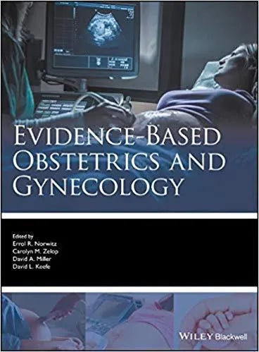 Evidence Based Obstetrics And Gynecology Evidence Based Medicine