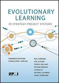 Evolutionary Learning In Strategy Project Systems A Pmi Research Monograph