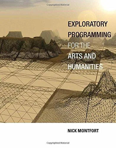 Exploratory Programming For The Arts And Humanities