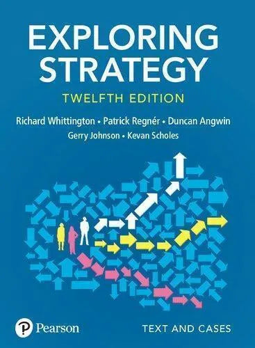 Exploring Strategy Text And Cases 12Th Edition