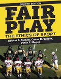Fair Play The Ethics Of Sport 4Th Edition