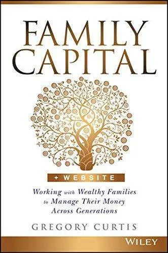 Family Capital Working With Wealthy Families To Manage Their Money Across Generations