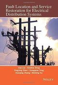 Fault Location And Service Restoration For Electrical Distribution Systems