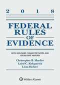 Federal Rules Of Evidence With Advisory Committee Notes And Legislative History 2018 Statutory Supplement