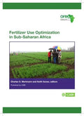 Fertilizer Use Optimization In Sub Saharan Africa