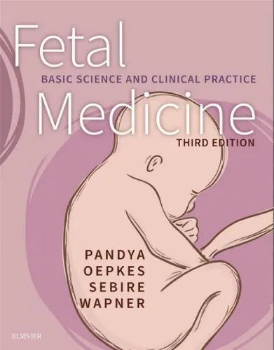 Fetal Medicine Basic Science And Clinical Practice 3Rd Edition