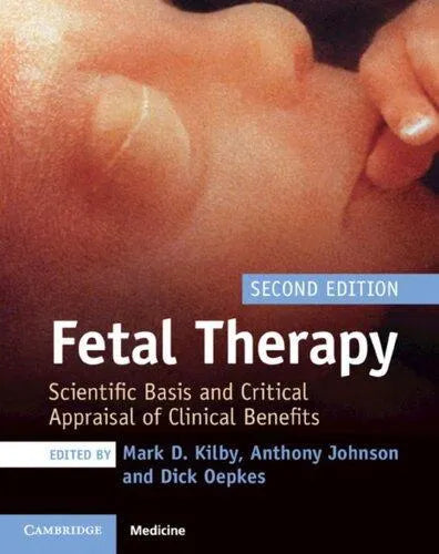 Fetal Therapy Scientific Basis And Critical Appraisal Of Clinical Benefits 2Nd Edition
