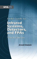 Field Guide To Infrared Systems Detectors And Fpas 3Rd Edition