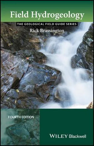 Field Hydrogeology 4Th Edition