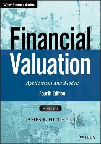 Financial Valuation Applications And Models 4Th Edition