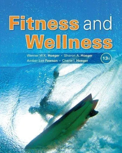 Fitness And Wellness 13Th Edition
