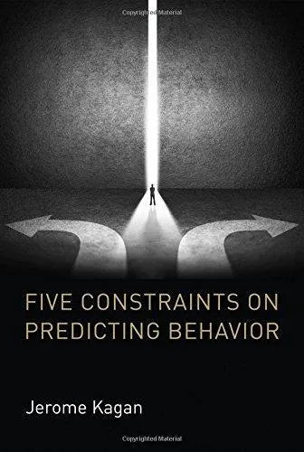 Five Constraints On Predicting Behavior