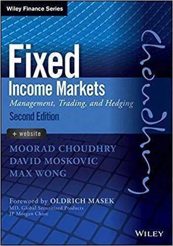 Fixed Income Markets Management Trading And Hedging 2Nd Edition