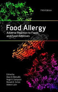 Food Allergy Adverse Reaction To Foods And Food Additives 5Th Edition