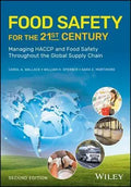 Food Safety For The 21St Century Managing Haccp And Food Safety Throughout The Global Supply Chain 2Nd Edition