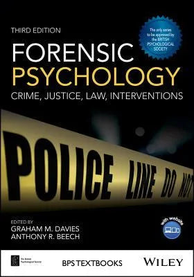 Forensic Psychology Crime Justice Law Interventions 3Rd Edition
