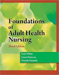 Foundations Of Adult Health Nursing 3Rd Edition