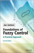 Foundations Of Fuzzy Control A Practical Approach 2Nd Edition