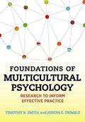 Foundations Of Multicultural Psychology Research To Inform Effective Practice
