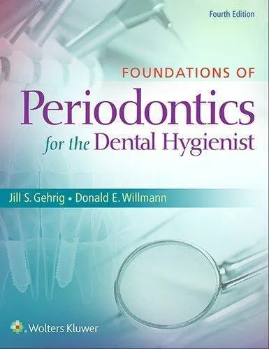 Foundations Of Periodontics For The Dental Hygienist 4Th Edition