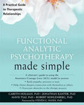 Functional Analytic Psychotherapy Made Simple A Practical Guide To Therapeutic Relationships