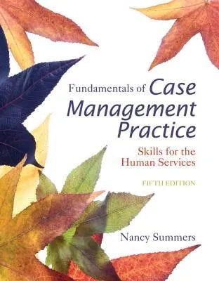 Fundamentals Of Case Management 5Th Edition