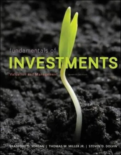 Fundamentals Of Investments Valuation And Management 7Th Edition