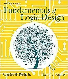 Fundamentals Of Logic Design 7Th Edition