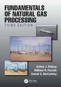 Fundamentals Of Natural Gas Processing 3Rd Edition