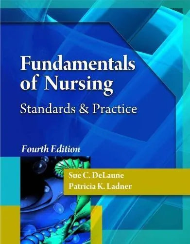 Fundamentals Of Nursing Standards And Practice 4Th Edition