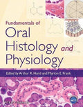 Fundamentals Of Oral Histology And Physiology