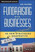 Fundraising With Businesses 40 New And Improved Strategies For Nonprofits