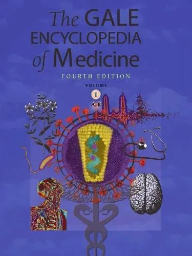 Gale Encyclopedia Of Medicine Fourth Volume 1 A B 4Th Edition