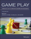 Game Play Therapeutic Use Of Games With Children And Adolescents 3Rd Edition