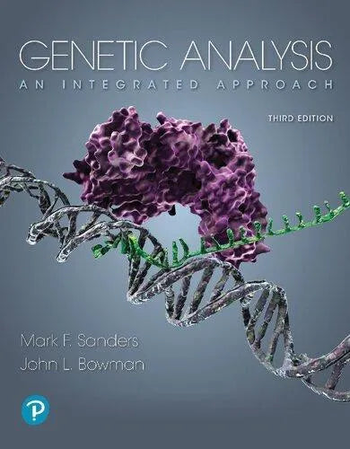 Genetic Analysis An Integrated Approach 3Rd Edition