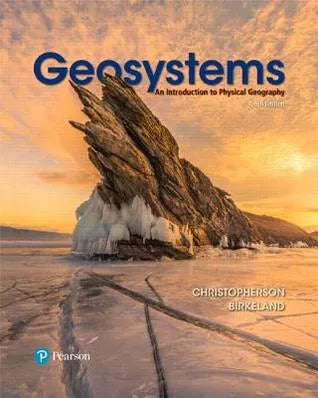 Geosystems An Introduction To Physical Geography Th
