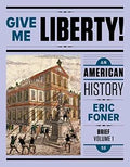 Give Me Liberty An American History Brief 5Th Edition