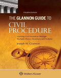 Glannon Guide To Civil Procedure Learning Civil Procedure Through Multiple Choice Questions And Analysis 4Th Edition