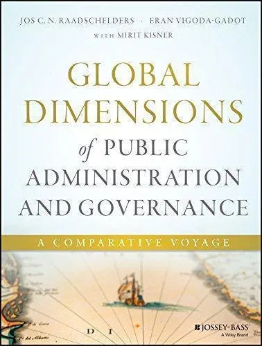 Global Dimensions Of Public Administration And Governance A Comparative Voyage